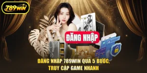 Đăng Nhập 789win