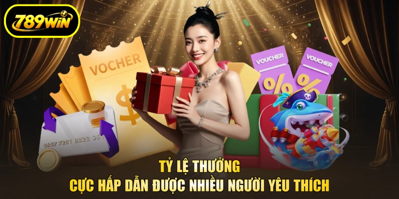 789WIN 24 Tỷ lệ thưởng cực hấp dẫn được nhiều người yêu thích